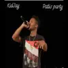 Kid Jay - Patio Party - Single